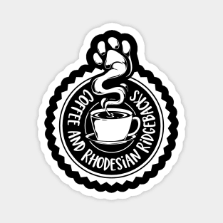 Coffee and Rhodesian Ridgebacks - Rhodesian Ridgeback Magnet