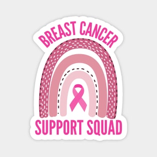 Breast Cancer Support Squad Pink Rainbow Magnet