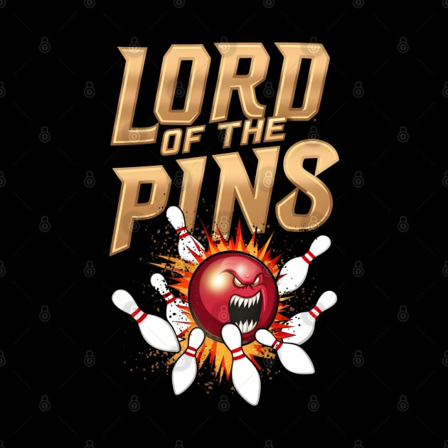 Lord of the Pins - Bowling - Monster Ball - Funny by Fenay-Designs