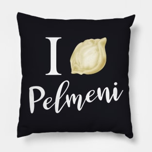 I love Pilmeni Russian cuisine Pillow