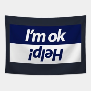 I'm ok funny design for car people Tapestry