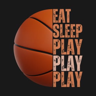 Basketball Eat Sleep Play T-Shirt