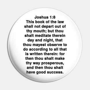 Joshua 1:8  King James Version (KJV) Bible Verse Typography Pin