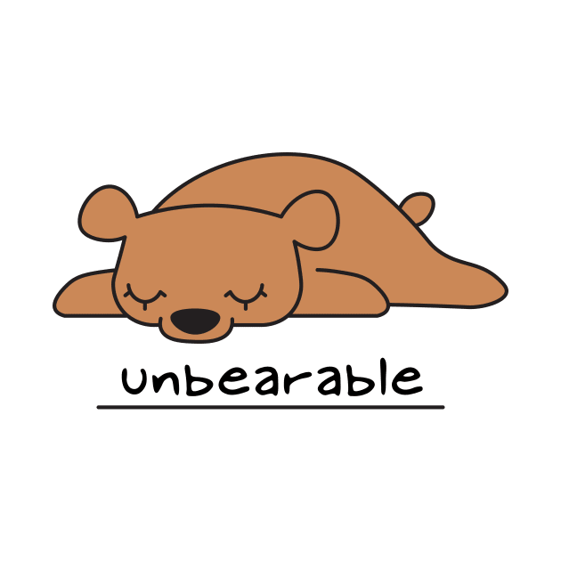 unbearable by Sobchishin