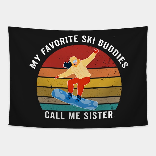 My favorite ski buddies call me sister Tapestry by yellowpinko