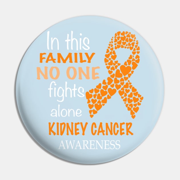 in this family no one fights kidney cancer alone Pin by TeesCircle