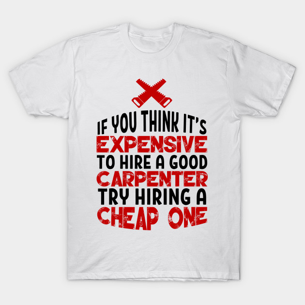 funny carpenter t shirts