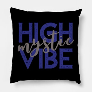 High Vibe Mystic - Blue Pillow