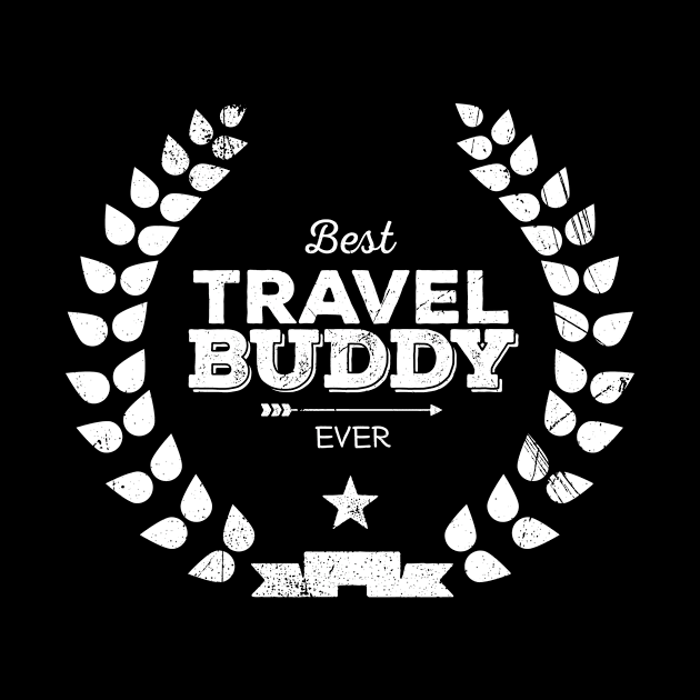 Best Travel Buddy...Ever by bluerockproducts