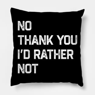 No thank you Pillow