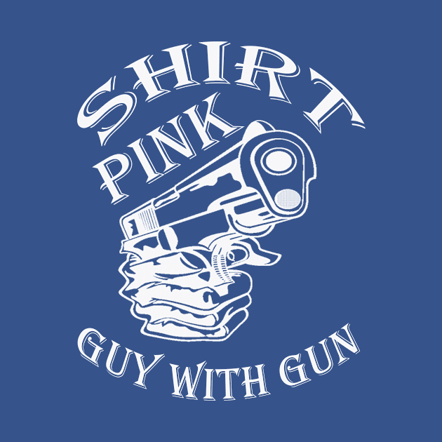 Pink Shirt Guy with Gun by ebiach