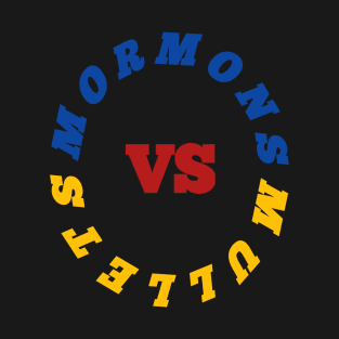 Mormons Vs Mullets T-Shirt