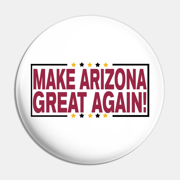 Make Arizona Great Again! Pin by OffesniveLine