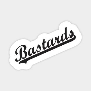 Bastards Magnet