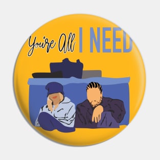 You’re all I Need Coffe Pin