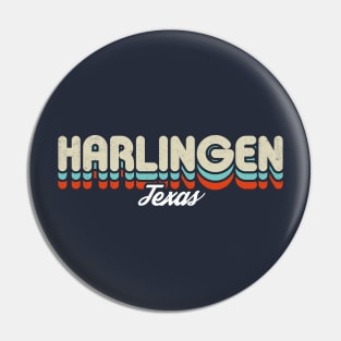 Retro Harlingen Texas Pin