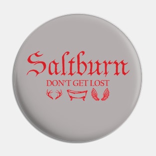 Saltburn Don't Get Lost, Antlers - Bathtub - Angel Wings Signature Version Pin