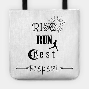 Rise, Rest, Run, Repeat Tote