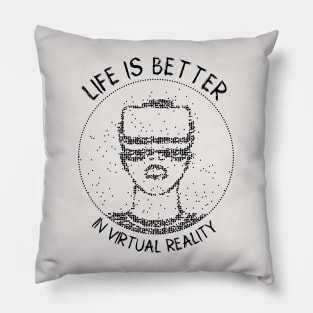 VR Googles Gamer Life Is Better in Virtual Reality Headset Pillow