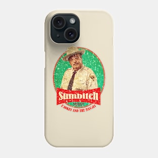 Smokey And The Bandit // Sumbitch Phone Case