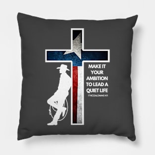 Christian Cowboy, Texas Quiet Life. Pillow