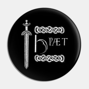 Hwaet! Beowulf Hrunting Design Pin