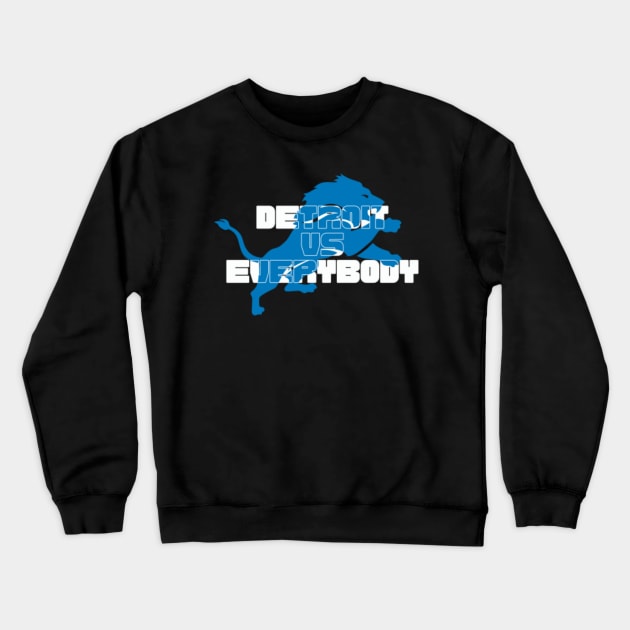 Discover Detroit VS Everybody, vintage - Detroit Vs Everybody - Crewneck Sweatshirt