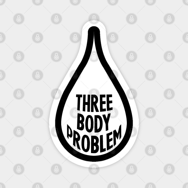 Three Body Problem Magnet by orange-teal