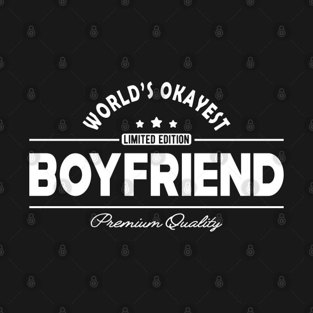 Boyfriend - World's Okayest Boyfriend by KC Happy Shop