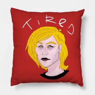 tired Pillow