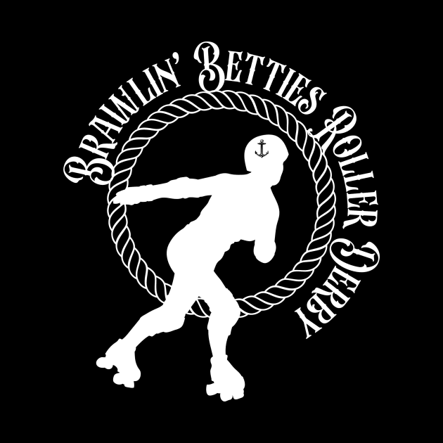 Brawlin' Betties Roller Derby - White Logo by Brawlin' Betties