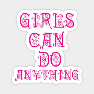 girls can do anything Magnet
