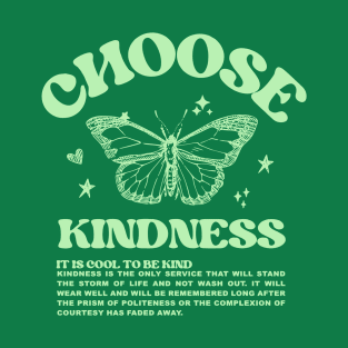 Choose kindness T-Shirt