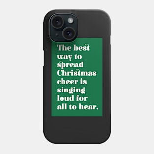 Elf Christmas Quote Phone Case