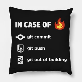 Use Git In Case of Fire v2 - Funny Programming Jokes - Dark Color Pillow