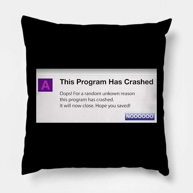 Funny Video Editing Program Error Message, Geeky Crash Dialog Humor, Computer Programming Pillow by MidnightSky07