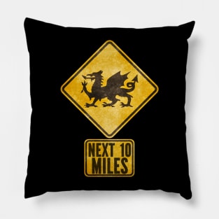 Welsh Dragon Road Sign, Here Be Dragons Pillow