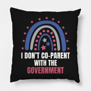 I Don't Co-Parent With the Government Pillow