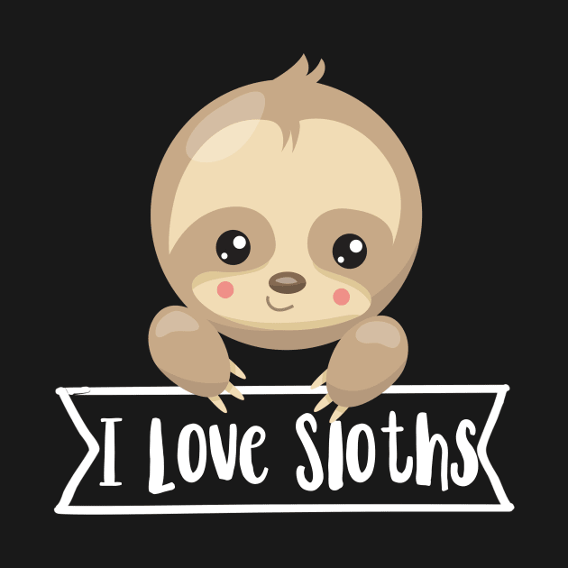 I Love Sloths Funny Sloth Shirt by Lin Watchorn 