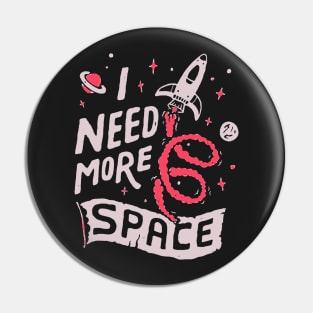 Colorful Rocket Art: I Need More Space Pin