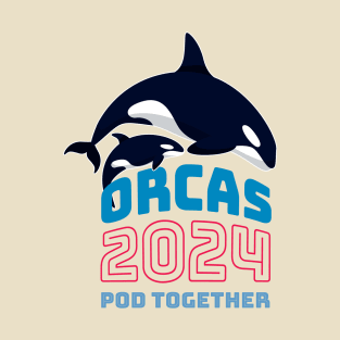 Vote Orcas in 2024 T-Shirt