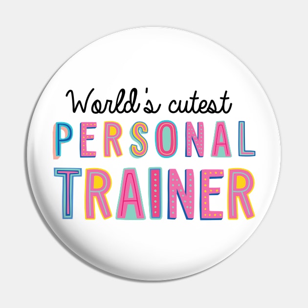 Personal Trainer Gifts | World's cutest Personal Trainer Pin by BetterManufaktur