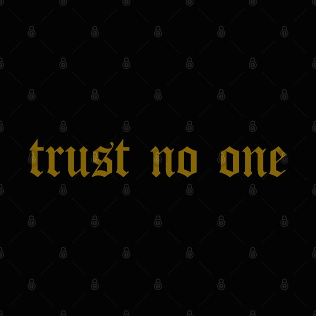 Trust No One by SashaRusso