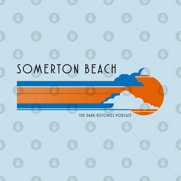 Somerton Beach by Dark Histories