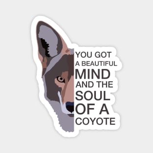 Good After Bad Coyote Magnet