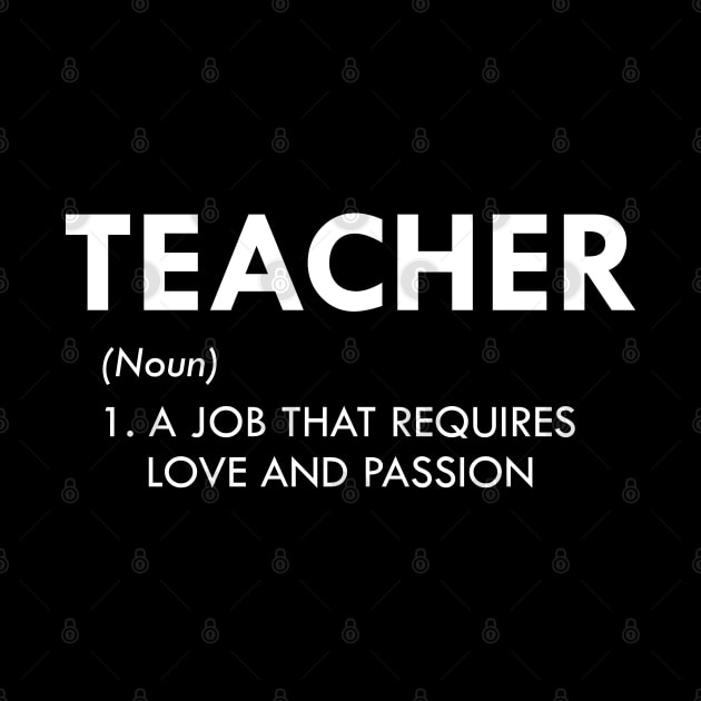 Teacher -  A job that requires love and passion by KC Happy Shop