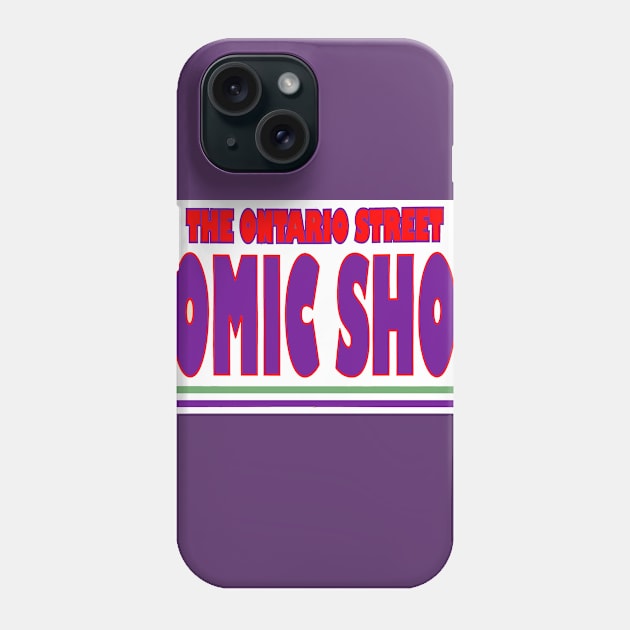 Ontario Street Comics Phone Case by BradyRain