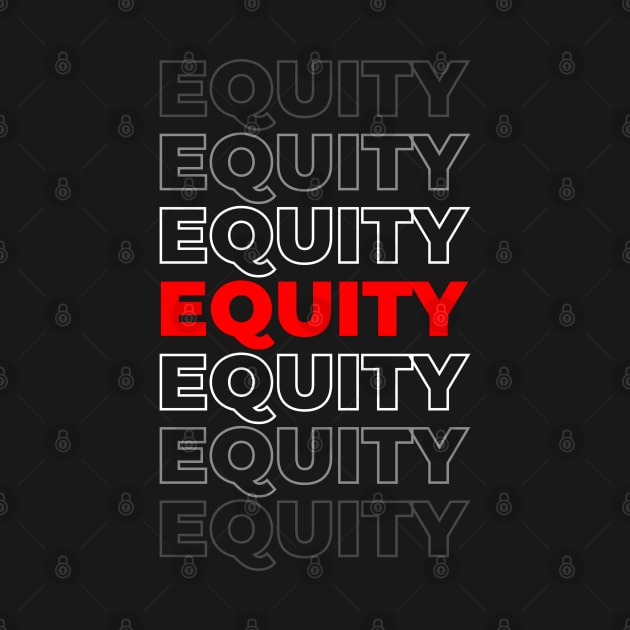 Equity by T-Shirts Zone