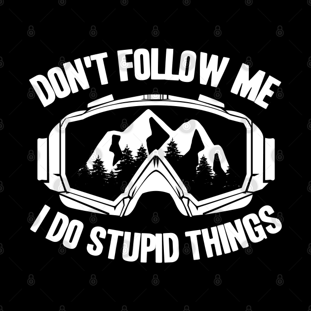 Funny Don´t Follow Me Downhill Mountain Biking by Kuehni