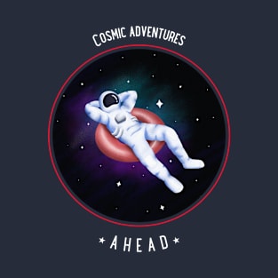 Cosmic adventures ahead T-Shirt